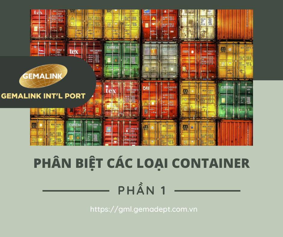 Phân biệt các loại container ( Phần 1)