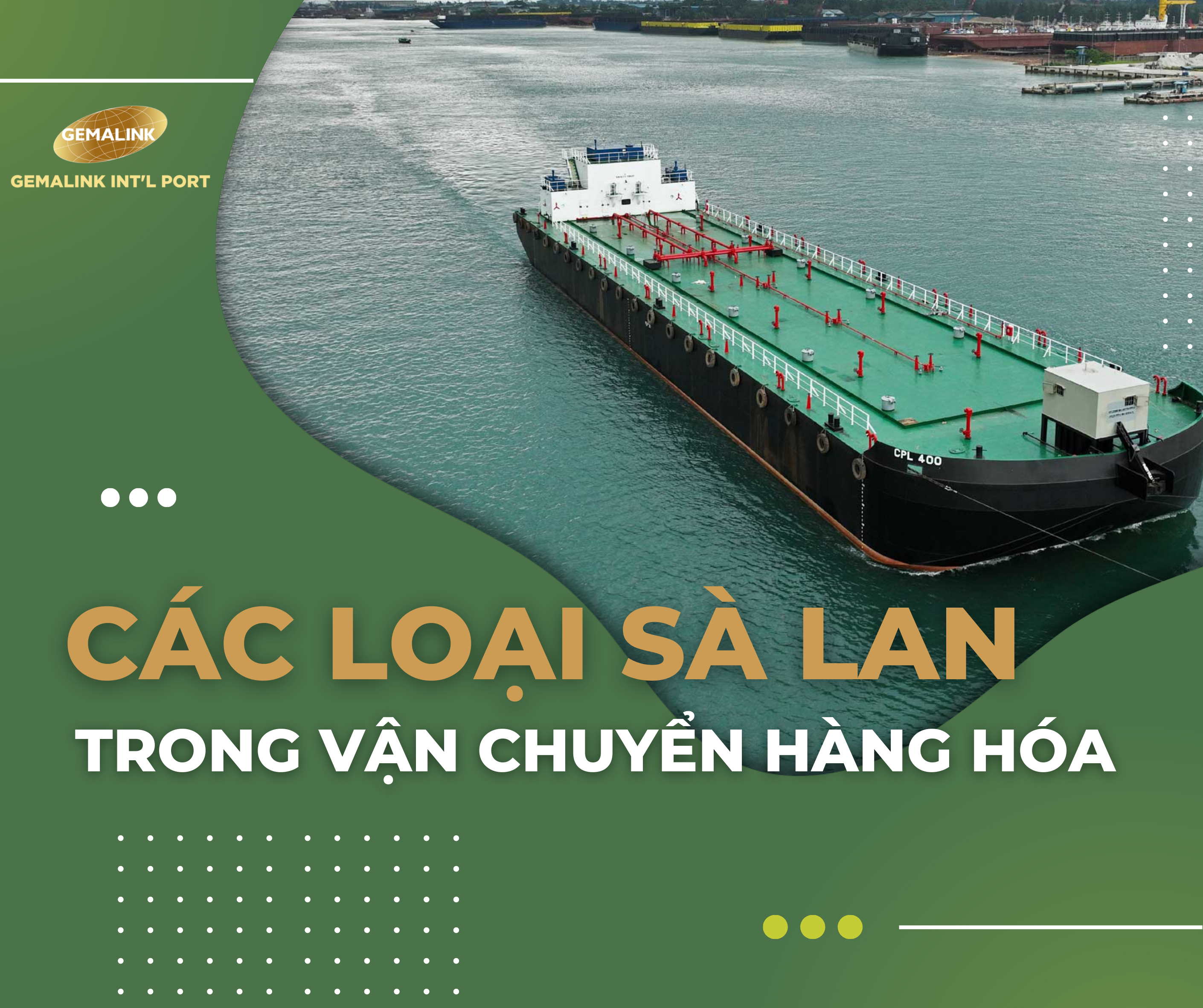 Sà Lan là gì ? Các loại sà lan trong vận chuyển hàng hóa