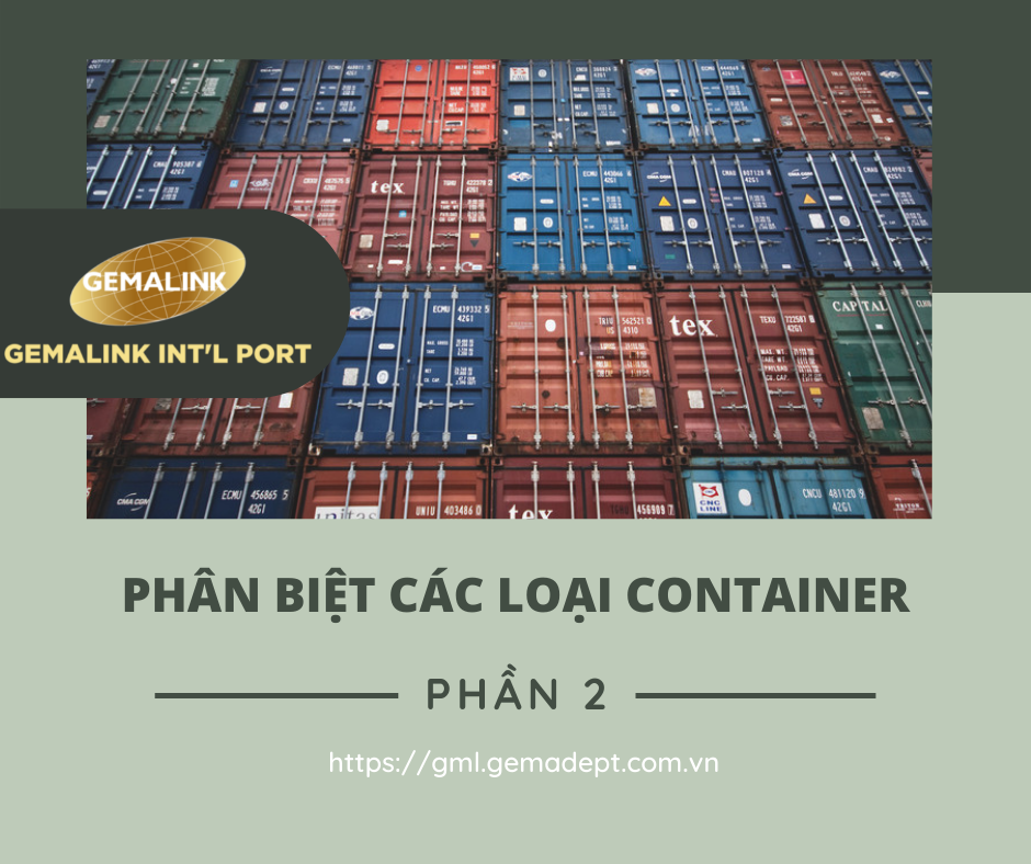 Phân biệt các loại container (Phần 2)